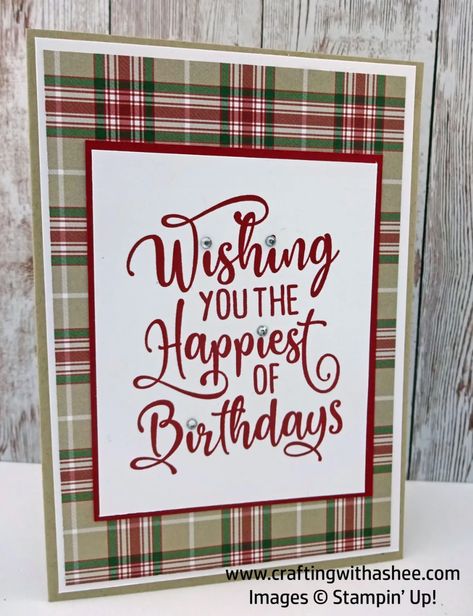 Plaid Cards, Birthdays Cards, Birthday Card Template Free, Happiest Of Birthdays, Cards Masculine, Stampin Up Birthday Cards, Man Cards, Dsp Cards, Guy Cards