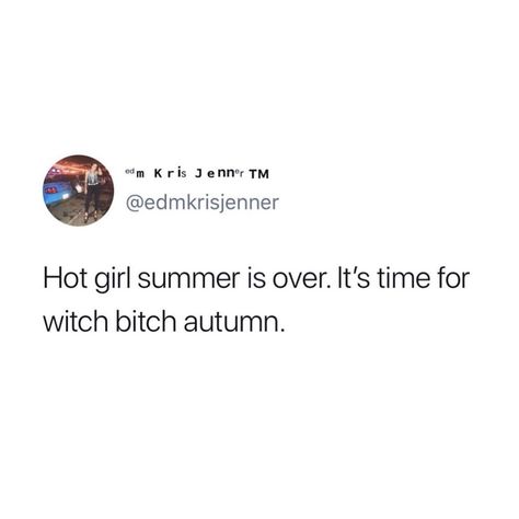 Over It Quotes, Funny Instagram Captions, Fall Starts, Witty Instagram Captions, Weather Quotes, Instagram Captions Clever, Good Instagram Captions, Hot Girl Summer, Babe Quotes