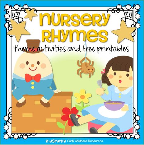 Nursery rhymes theme activities and printables for preschool and kindergarten - KIDSPARKZ Nursery Rhymes Preschool Theme, Preschool Rhymes, Nursery Rhymes Preschool Crafts, Fairytale Lessons, Preschool Nursery Rhymes, Nursery Rhyme Activities, Rhyming Preschool, Nursery Rhyme Crafts, Rhyme Activities