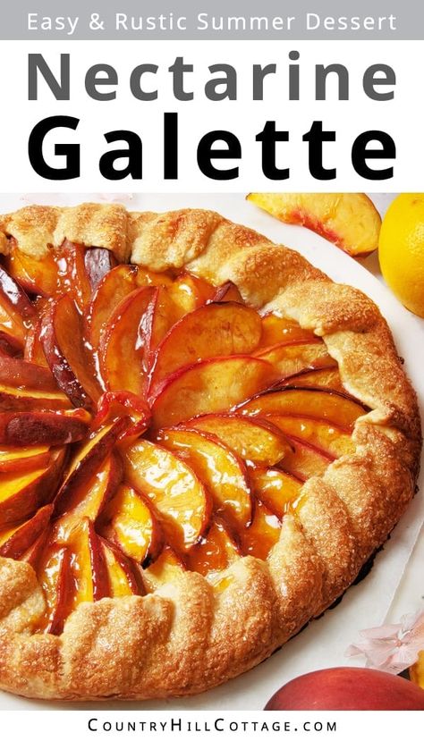 Nectarine Galette Recipe, Things To Make With Nectarines, Nectarine Bread Recipes, Recipes Using Nectarines, Recipes For Nectarines, Baking With Nectarines, Nectarines Recipes Dessert, Nectarine Pie Recipes, Nectarine Tart Recipe