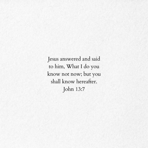 Lost Quotes, John 13, Faith Scripture, Losing A Loved One, John 3:16, John 3 16, Christian Quotes, Me Quotes, Did You Know