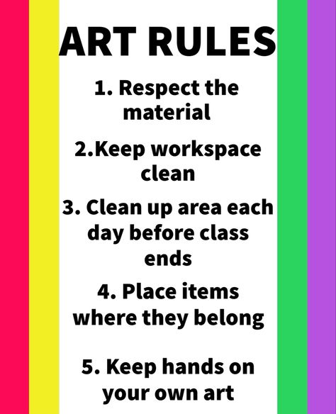 Art Class Rules, Art Classroom Rules, Art Class Posters, Art Room Rules, Preschool Weekly Lesson Plans, Art Classroom Posters, Art Room Doors, Elementary Art Classroom, Art Room Posters