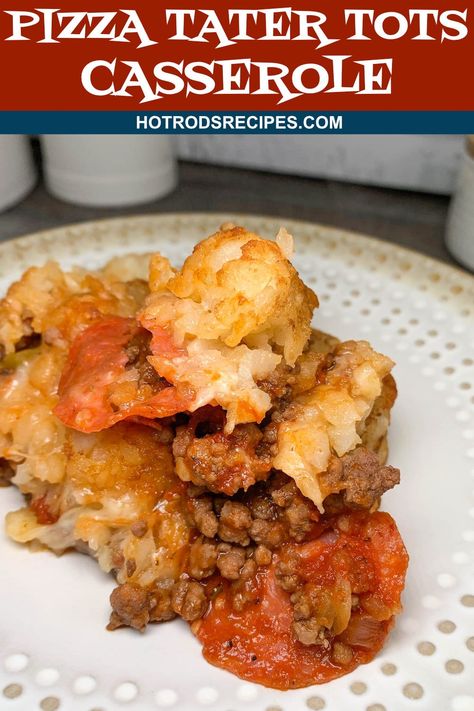 Pizza Tater Tots Casserole Tater Tots Casserole, Tots Casserole, Loaded Chicken And Potatoes, Tater Tot Recipes, Hamburger Casseroles Recipes, Beef Meals, Tater Tot Casserole Recipes, Tot Casserole, Pizza Casserole