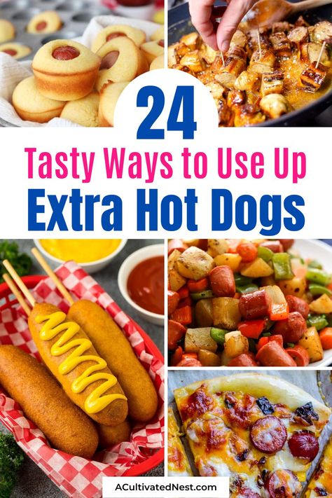 24 Tasty Recipes Using Leftover Hot Dogs- If you don't know what to do with the hot dogs left over from your cookout, here are many tasty recipes using leftover hot dogs! | #recipes #hotDogs #recipeIdeas #dinnerRecipes #ACultivatedNest Appetizer With Hot Dogs, Soup With Hot Dogs, Quick Hot Dog Recipes, Hot Dog Dishes Dinners, Cheap Meals With Hotdogs, Chopped Hot Dog Recipes, Polish Sausage Hot Dog Recipes, Ways To Cook Hot Dogs Ideas, Hot Dog Uses