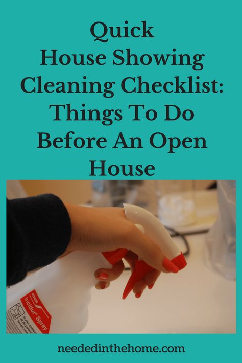 Pin Now! Quick House Showing Cleaning Checklist: Things To Do Before An Open House | House For Sale Cleaning Checklist | Clean Your House For Showings | Home Selling Cleaning Hacks for Open Houses #homesellingchecklist #homecleaninghacks #housecleaninghacks #homeselling #openhousecleaning from NeededInTheHome Prepping House For Sale, Open House Tips For Sellers, New House Cleaning Checklist, Open House Checklist, Moving Advice, House For Sell, Storage Wars, House Checklist, Sell House