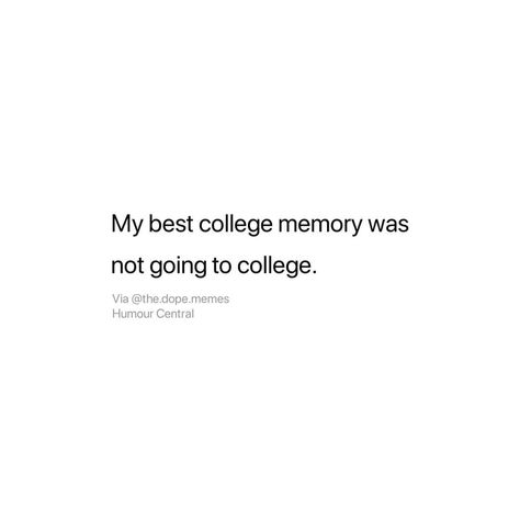 College Attendance Funny, Missing My Friends Quotes Funny, Drop Out Of College Quotes, College Friends Captions, College Friends Quotes, Student Life Quotes, College Quotes Funny, College Life Quotes, Engineering Life