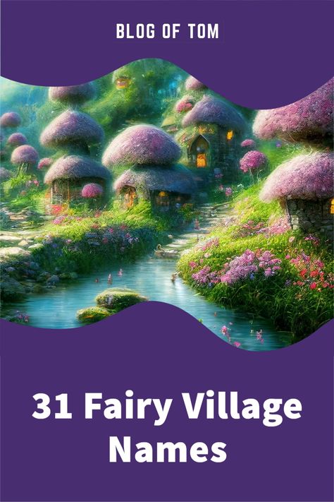 Fairy Garden Name Ideas, Names For Magical Places, Magical Names For Places, Fairycore Island Names, Types Of Fairies List, Village Names Ideas, Garden Names Ideas, Fairy Names Ideas, Fantasy Island Names