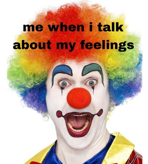 Goofy Inspirational Quotes, God Gives His Silliest Battles To His Funniest Clowns, Clown Memes Funny, Feeling Silly And Goofy, I Look Like A Clown, Feeling Silly, Silly People, Silly Goofy Mood, Silly Clown