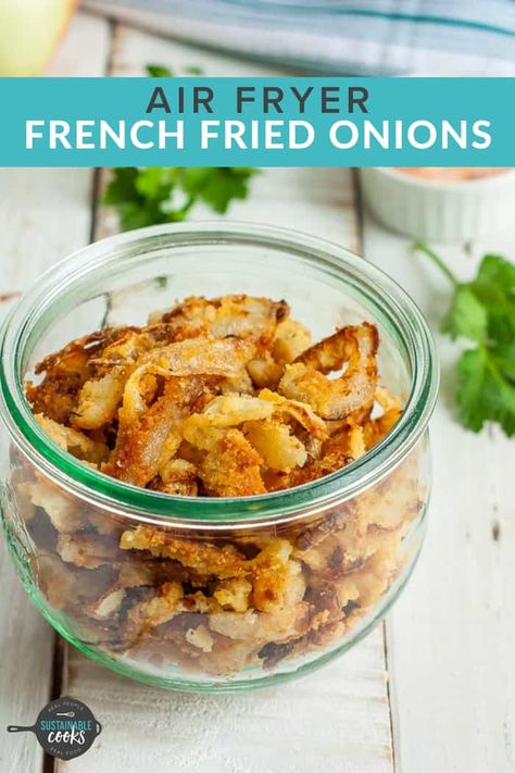 You're in for a treat with these Crispy Fried Onions! They're so good that it's hard to believe these healthy onion straws are Whole30 compliant, keto-friendly, and vegan. Shoestring onions are a perfect topping for soups, casseroles, burgers, or steak. These fried onion strings can be made in the air fryer or baked in the oven. Take any meal to the next level with these gluten-free fried onions! #crispyfriedonions #glutenfreefriedonions Gluten Free French Fried Onions, French Fried Onion Recipes, Fried Onions Recipe, Onion Straws, Gf Sides, Onion Strings, Crispy Fried Onions, Keto Thanksgiving, Vegan Holiday