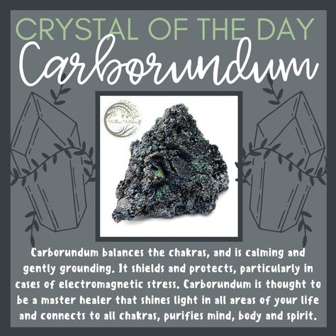 Carborundum Crystal Meaning, Crystal Identification, Crystal Magick, Crystal Witch, Gemstones Chart, Light Codes, Healing Crystals For You, Natural Philosophy, Green Witchcraft