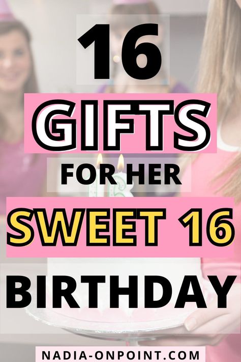 Trendy Gift Guides and Ideas! Looking for some of the best gifts for sweet 16 girl? Here are some of the best and meaningful sweet 16 gifts. Gifts for 16 year old girl sweet 16 | Sweet 16 gifts for daughter jewelry | 16 year old girl birthday gifts sweet 16. #teen #girl #sweet16 #gifts #giftguide Sweet 16 Birthday Gifts Diy Cute Ideas, Sweet Sixteen Gift Ideas For Daughter, Sweet 16 Gifts For Daughter, Sweet 16 Gifts For Niece, Cute Sweet 16 Gift Ideas, Sweet Sixteen Gifts Ideas, Sweet 16 Gifts Ideas, Birthday Gifts 16 Sweet Sixteen, Ideas For Sweet 16 Gifts