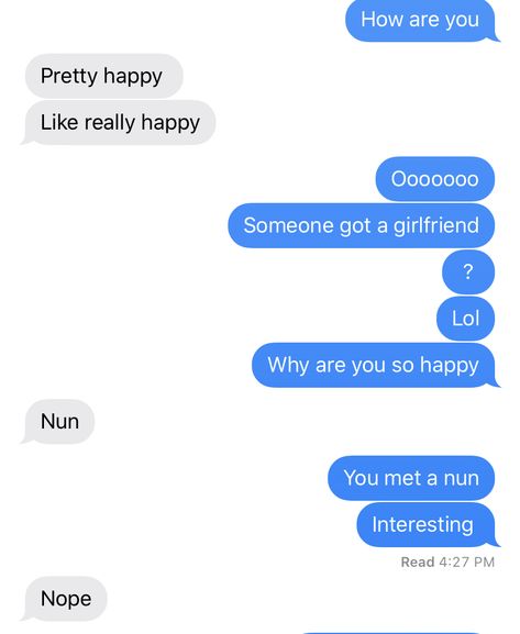 A conversation between me and my friend.....I thought I was funny Funny Conversations Friends, The Funny Friend, Funny Conversations, Get A Girlfriend, Me And My Friend, Funny Profile, Interesting Reads, The Funny, Friends Funny