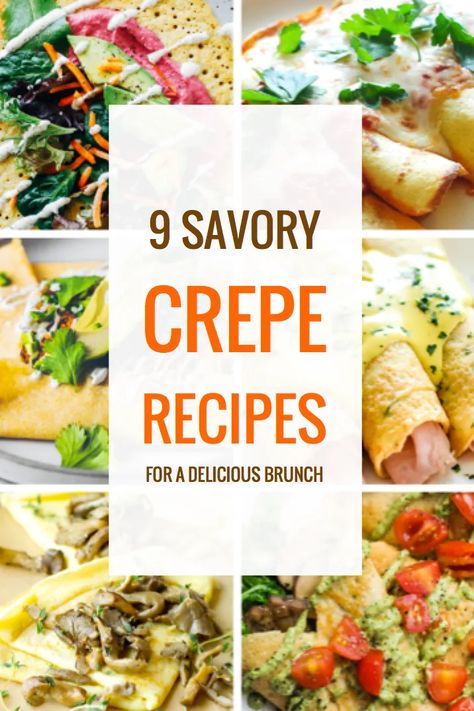 9 Savory Crepe Recipes for a Delicious Brunch - Parade Vegetable Crepes Recipe, Savory Crepe Recipe Filling, Savory Pancakes Fillings, Vegetarian Crepes Savory, Savoury Crepes Filling, Savoury Crepe Fillings, Crepe Bar Brunch, Savory Crepe Ideas, Savory Crepe Fillings