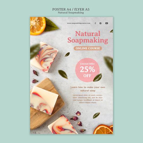 Soap Poster Design, Class Poster Ideas, Soap Poster, Natural Soap Making, Soap Photography, Handmade Poster, Email Template Design, Soap Handmade, Flyer Design Templates