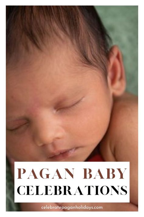 pagan baby Pagan Birth Ritual, Pagan Nursery, Pagan Family, Pagan Parenting, Patron Deity, Pregnancy Spells, Baby 2024, Pagan Holidays, Prayer For Baby