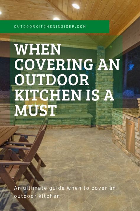 Covering an outdoor kitchen might be a must if you leave in specific states. Check where it's highly recommended, and where you can ommit it. Outdoor Kitchen Enclosed Patio, Enclosed Outdoor Kitchen Ideas, Kitchen Cover Ideas, Enclosed Outdoor Kitchen, Simple Outdoor Kitchen, Covered Outdoor Kitchens, Closed Kitchen, Kitchen Floor Plans, Backyard Kitchen