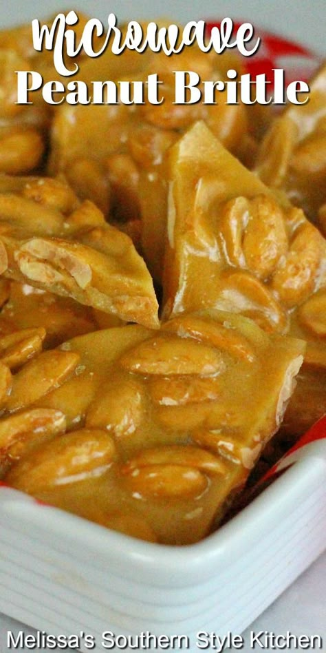 Easy Peanut Brittle Recipe Simple, Soft Peanut Brittle Recipe, Buttery Peanut Brittle, Easy Peanut Brittle, Homemade Peanut Brittle, Microwave Peanut Brittle, Peanut Brittle Recipe, Praline Recipe, Easy Candy Recipes