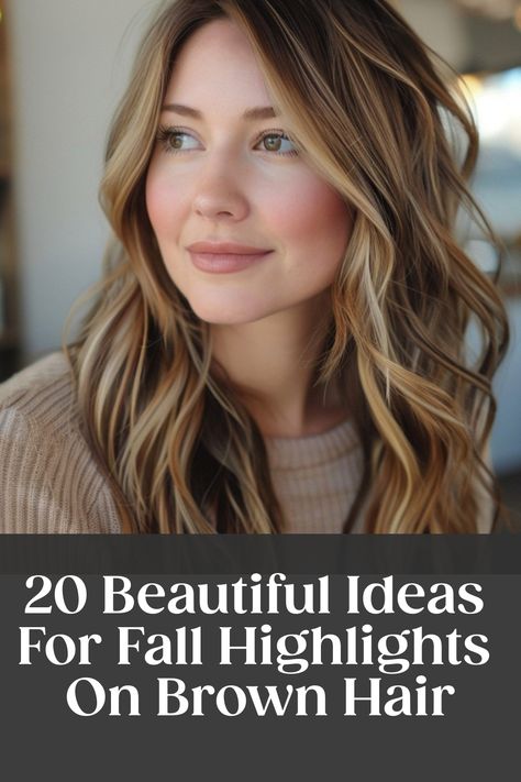 Woman with wavy brown hair featuring fall highlights. Text: "20 Beautiful Ideas For Fall Highlights On Brown Hair". Lights Brown Hair With Highlights, Medium Length Highlighted Hair Brown, Simple Fall Hair Color, Partial Highlights For Brunettes Fall, Fall Hair For Light Brown Hair, Fall Light Brown Hair Color, Fall Hair Colors For Light Brown Hair, Highlights For Dark Brown Hair Winter, Hair Color Ideas For Brunettes For Fall Caramel Highlights Short