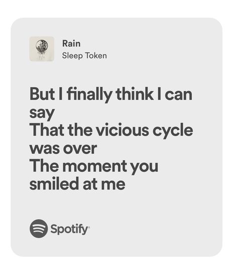 Rain Lyrics, Rain Sleep Token Tattoo, Sleep Token Lyrics, Rain Sleep, Ptv Lyrics, Aesthetics Quote, Maybe In Another Life, Music Express, Lyrics Aesthetic