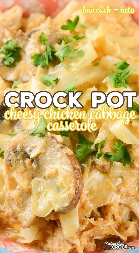 Chicken Cabbage Casserole, Crock Pot Cheesy Chicken, Cheesy Chicken Casserole, Chicken Cabbage, Family Dinner Recipe, Cabbage Casserole Recipes, Keto Crockpot, Chicken Crockpot Recipes Easy, Chicken And Cabbage