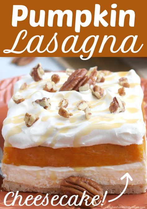 Calling all Pumpkin lovers! We all love a new and improved dessert just in time for fall. This amazing twist on a dessert will have your family and friends going wild! This incredible Pumpkin Lasagna Recipe is the perfect pumpkin cheesecake dessert for any occasion during this fall season. Pumpkin Cheesecake Lasagna, Pumpkin Lasagna Dessert, Lasagna Dessert, Dessert Lasagna, Pumpkin Lasagna, Easy Pumpkin Dessert, Crustless Pumpkin Pie, Cookie Cake Pie, No Bake Pumpkin Pie