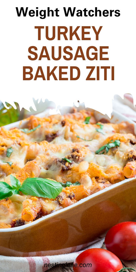 Weight Watchers Turkey Sausage Baked Ziti Recipe graphic. Smoked Turkey Sausage Recipes, Turkey Italian Sausage Recipes, Low Calorie Low Fat Recipes, Sausage Baked Ziti, Low Fat Low Calorie Recipes, Smoked Turkey Sausage, Turkey Sausage Recipes, Baked Ziti With Sausage, Turkey Italian Sausage