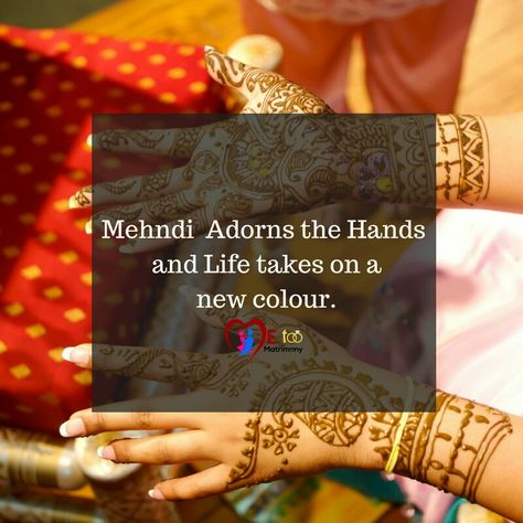 Mehandi Quotes For Instagram, Mehndi Quotes In English, Mehandi Captions, Mehandi Captions For Instagram, Mehendi Quotes For Instagram, Henna Captions, Mehendi Captions, Mehandi Quotes, Mehendi Quotes