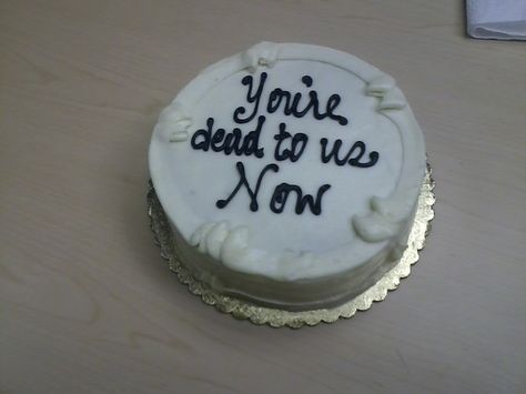 Goodbye - Imgur Funny Farewell Quotes, Farewell Cake, Farewell Quotes, Cake Box, Hate People, Passive Aggressive, Dead To Me, The Secret History, Let Them Eat Cake