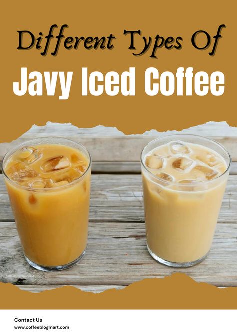 Before we jump into the topic of how to make Javy Iced Coffee, let’s find out the types of Javy Iced Coffee. 

Different Types Of Javy Iced Coffee 

Classic Flavors:

Javy original iced coffee
Javy decaf iced coffee
Sweet Flavors:

Javy French vanilla iced coffee
Javy caramel iced coffee
Javy mocha iced

#javyicedcoffee #ıcedcoffee #icedcoffee #coffee #coffeeart #coffeelovers #CoffeeOfTheDay #Espresso #Cappuccino #Latte #CoffeeShop #CoffeeBean #IcedCoffee #CoffeeArt #CoffeeLovers #CoffeeGasm Javi Coffee Recipes, Javy Coffee Recipes French Vanilla, Java Coffee Recipe, Javy Coffee Recipes Sugar Free, Javy Coffee Recipes Protein, Javy Coffee Recipes Caramel, Javy Protein Coffee Recipes, Javy Iced Coffee Recipes, Javy Recipes