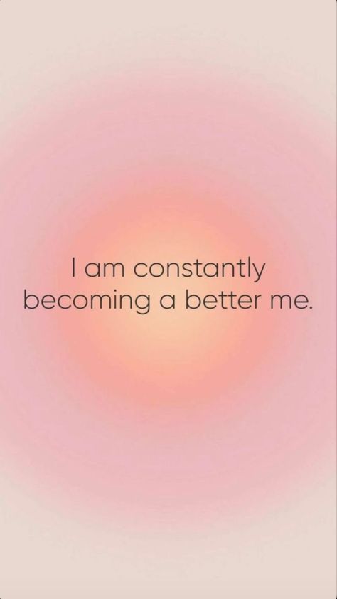 Becoming A Better Me, Birth Affirmation Cards, A Better Me, I Am The Best, Positive Birth, The Best Version Of Myself, Best Version Of Myself, Better Me, Aura Quotes