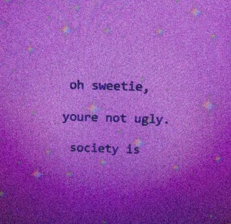 Violet Aesthetic Quotes, Purple Feminist Aesthetic, Dioxazine Purple Aesthetic, I Think I’ll Lose My Mind In Hysteria, Why I Am So Ugly?, Aesthetic Grunge, Purple Aesthetic, Quote Aesthetic, Real Quotes