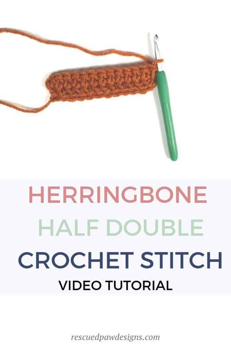 Herringbone Half Double Crochet, Different Crochet Stitches, Half Double Crochet Stitch, Herringbone Stitch, Stitch Tutorial, All Free Crochet, Crochet Stitches Video, Paw Design, Crochet Tutorials