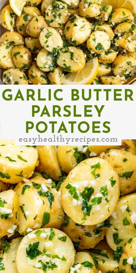 Butter Parsley Potatoes, Garlic Butter Potatoes, Baby Potato Recipes, Buttery Potatoes, Baby Potato, Red Potato Recipes, Parsley Recipes, Canned Potatoes, Butter Potatoes