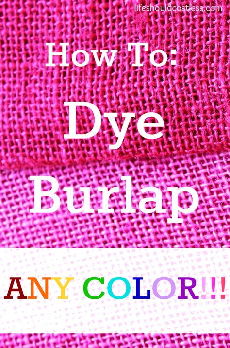 How to dye burlap ANY COLOR! The possibilities are endless! {lifeshouldcostless.com} Diy Stamps, Burlap Projects, Burlap Decor, Diy Burlap, Burlap Crafts, Burlap Lace, Burlap Flowers, Burlap Fabric, Crafty Craft