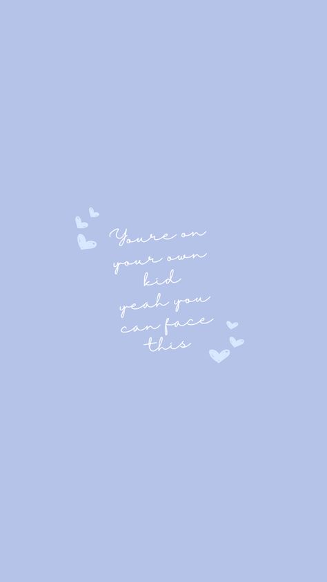 Taylor Swift Pastel Wallpaper, Light Blue Taylor Swift Wallpaper, Blue Aesthetic Taylor Swift Lyrics, Blue Taylor Swift Wallpaper, Daylight Taylor Swift Wallpaper, Taylor Swift Subtle Wallpaper, Taylor Swift Aesthetic Wallpaper Iphone, Taylor Swift Aesthetic Lockscreen, Taylor Swift Lyrics 1989