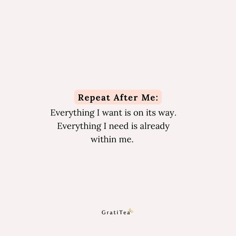 Repeat After Me is a powerful mantra for harnessing the law of attraction. By repeating these affirmations, you prime your mind to recognize and receive the desires you set for yourself. The first line, “Everything I want is on its way,” fosters a belief in abundance and a positive expectation for the future. The second line, “Everything I need is already within me,” emphasizes inner strength and the potential that lies dormant within. Together, these affirmations create a mindset of empowe... Everything You Want Is Already Yours, Life Manifestation, Repeat After Me, Give Me Everything, Second Line, The Law Of Attraction, Inner Strength, Losing Me, Mantra