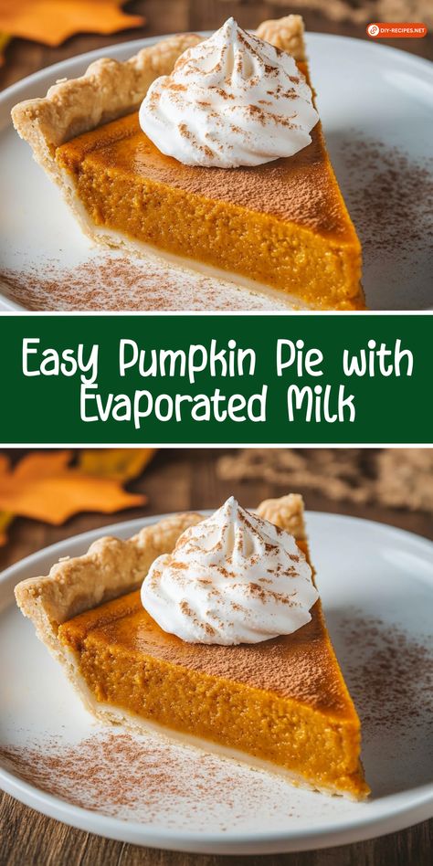 Whip up this Easy Pumpkin Pie with evaporated milk for a creamy, flavorful dessert. Perfectly spiced and easy to prepare! Best Pumpkin Pie Recipe With Sweetened Condensed Milk, Libbys Pumpkin Pie Recipe With Evaporated Milk, Pumpkin Pie With Pure Pumpkin, Pumpkin Pie Using Evaporated Milk, Pumpkin Pie Recipe Easy Evaporated Milk, Pumpkin Pie Evaporated Milk Recipe, Pumpkin Pie With Pumpkin Puree, Pumpkin Pie With Whipped Cream, Home Made Pumpkin Pie Filling