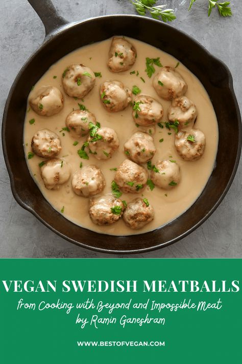 Get the exclusive Vegan Swedish Meatballs recipe from Ramin Ganeshram's new cookbook, Cooking with Beyond and Impossible Meat, at bestofvegan.com. #bestofvegan#veganmeatballs#swedishmeatballs#veganswedishmeatballs#raminganeshram#impossiblemeat#beyondmeat#veganmeat#plantbasedmeat Plant Based Lunches, Vegan Swedish Meatballs, Swedish Meatball Recipe, Swedish Meatballs Recipe, Food Samples, Vegan Substitutes, Vegan Meatballs, Vegan Ideas, Meatball Recipe