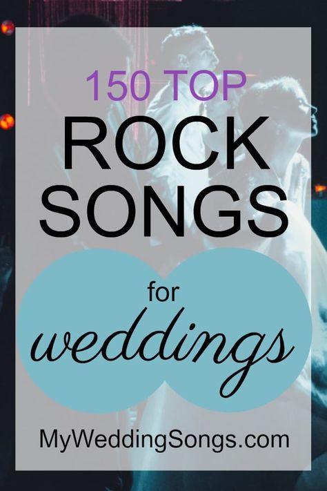 Rock Wedding Songs, Best Rock Songs, Songs For Wedding, Wedding Recessional Songs, Good Rock Songs, Wedding Recessional, Best Party Songs, Wedding Song List, Recessional Songs