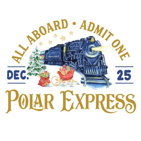 Svg Polar Express, Polar Express Clipart, The Polar Express Decorations, Polar Express Art, Polar Express Printables, Polar Express Svg, The Polar Express Movie, Sublimation Canvas, Polar Express Theme