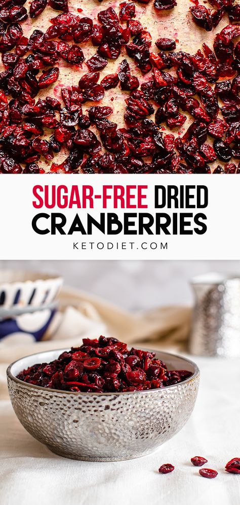 Sugar-Free Dried Cranberries Keto Dried Cranberries, How To Dry Cranberries In Oven, Cranberries Recipes, Dried Cranberries Recipes, Keto Granola, Sugar Recipes, Thm Desserts, Low Carb Sweeteners, Frozen Cranberries