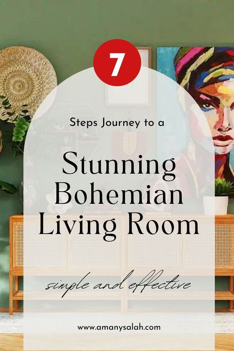 Embark on a magical journey to transform your living space with Bohemian interior design. In this 7-step guide, discover the secrets to crafting a stunning boho living room that exudes charm and creativity. Each step unveils essential elements and practical tips, empowering you to create a space reflecting Bohemian style's free-spirited and artistic essence. Relaxing Living Room Ideas Bohemian, Boho Great Room Ideas, Boho Color Living Room, Haute Bohemian Interior, Bohemian Wall Decor Ideas, Boho Style Living Room Ideas, Boho House Decor Living Rooms, Boho Living Room Wall Decor Ideas, Boho Color Pallet