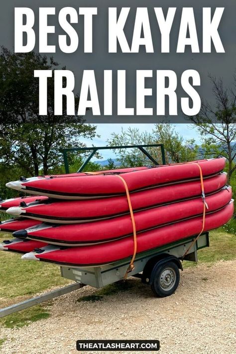 Many red kayaks strapped onto a kayak trailer with the text overlay, "Best Kayak Trailers." Kayak Trailer Ideas, Kayaking Accessories, Aluminum Utility Trailer, Kayaking With Kids, Kayaking With Dogs, Kayaking Outfit, Wood Kayak, Trailer Kits, Kayak Trailer