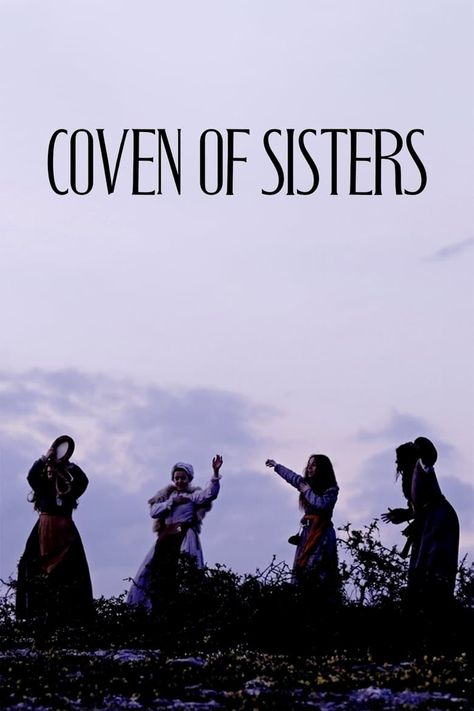 Coven Of Sisters, Witch Movies, Sisters Movie, Fantasy Shows, Witch Series, Fantasy Witch, Magic Spell Book, Movie Info, 2020 Movies