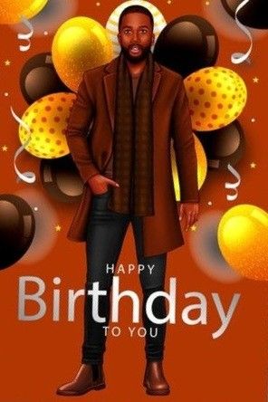 Male Happy Birthday Images, Birthday For A Man, Black Man Birthday, Happy Birthday Young Man, African American Birthday Cards, Birthday Wishes In Heaven, Birthday Thoughts, Animated Happy Birthday Wishes, Happy Birthday Cousin