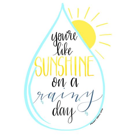 Sunshine On A Rainy Day, Wedding Day Quotes, Doodle Quotes, Handlettering Quotes, My Diary, Calligraphy Quotes, Hand Lettering Quotes, Drawing Quotes, On A Rainy Day