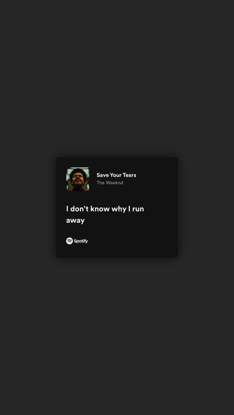 Weeknd Quotes Lyrics, The Weeknd Quotes Lyrics, Quotes Lyrics Aesthetic, Weeknd Quotes, The Weeknd Quotes, Song Qoutes, Save Your Tears, New Lyrics, Rap Lyrics Quotes