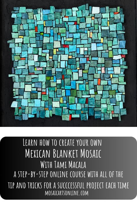 Learn how to make your very own mosaic art project using Mexican smalti, filati, and gold. 
This project is for any level of artist. Tami takes you step-by-step from the blank substrate to a completed mosaic art project. You will learn all the tips and tricks to create your own version of a Mexican Blanket Mosaic. 
Tami has named this technique the Mexican Blanket Mosaic due to its use of Mexican smalti and the woven blanket look it creates.
Learn and create virtually with Tami by your side! Smalti Mosaic, Mosaic Studio, Mosaic Tiles Crafts, Mosaic Art Projects, Tile Crafts, Mexican Blanket, Oil Painters, Woven Blanket, Complementary Colors