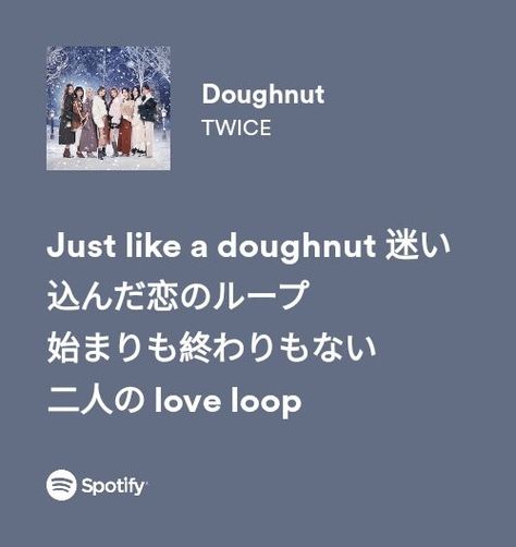 Doughnut Twice Aesthetic, Twice Doughnut Aesthetic, Doughnut Twice, Twice Doughnut, Twice Lyrics, Lyrics Kpop, Kpop Lyrics, Twice Songs, Twice Album