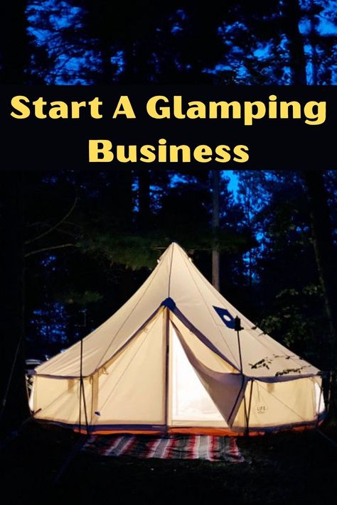 start a glamping business article with bell tents How To Create A Glamping Tent, Teepee Glamping Camping, Glamping Tent Airbnb, Canvas Tent Glamping, Glamping Tents Interior, Yurt Ideas Glamping, Unique Glamping Ideas, Glamping Layout Ideas, Bell Tent Airbnb